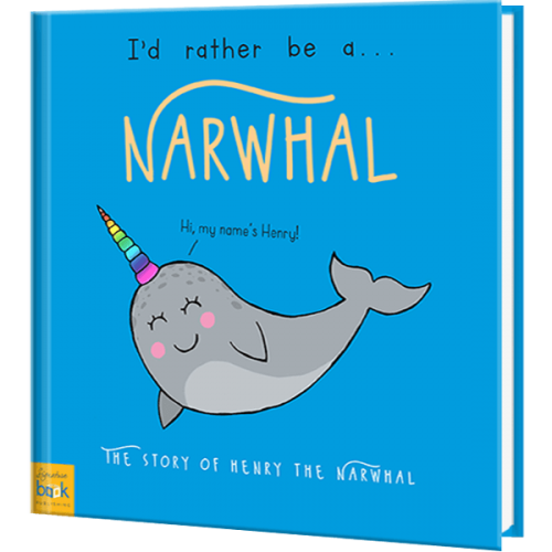 I’d Rather Be A Narwhal Personalized Book