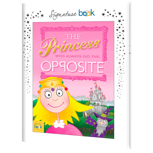 The Princess Who Always Did the Opposite Personalized Book